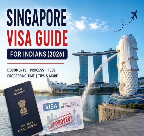 How to Apply for a Singapore Visa from India (2026 Guide)