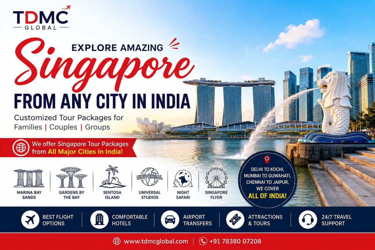 Singapore Tour Packages from All Major Cities in India | TDMC Global