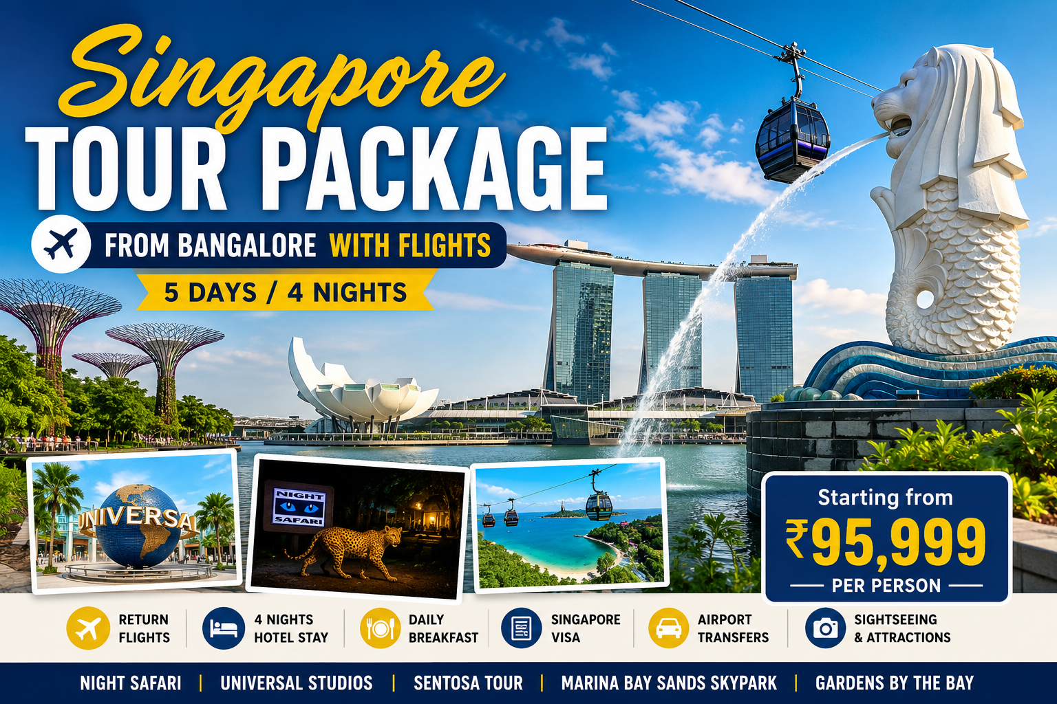 Singapore Tour Package from Bangalore with Flights | 5 Days / 4 Nights