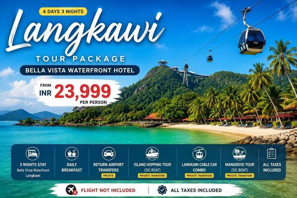 3 Nights Langkawi Tour Package with Bella Vista Waterfront Hotel | ₹23,999