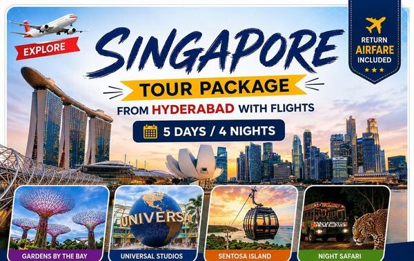Singapore Tour Package from Hyderabad with Flights | 5 Days / 4 Nights
